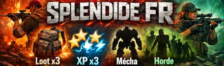 Bannière de [FR] =SPLENDIDE= [LOOT SKILL X3] [MECHA/HORDE : ON] [PVP/PVE]